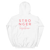 Stronger Together Hoodie